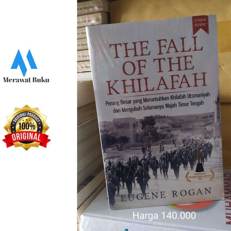 The Fall of The Khilafah karya Eugene Rogan