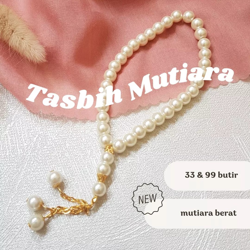 TASBIH MUTIARA MURAH CANTIK 33 / 99 BUTIR SOUVENIR TAHLIL PERNIKAHAN KADO WEDDING LEBARAN IDUL ADHA IDUL FITRI KADO CEWEK KADO NIKAH