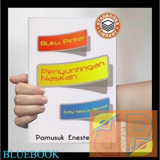 BUKU PINTAR PENYUNTINGAN NASKAH