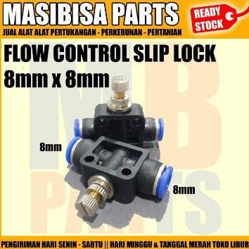 SLIP LOCK FITTING / PNEUMATIC / FLOW SPEED CONTROL SWITCH 8MM - 8MM