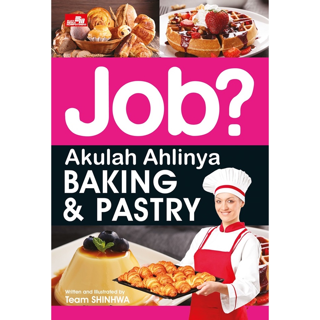 Gramedia Bali - Job? Akulah Ahlinya Baking &amp; Pastry