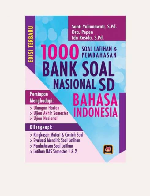 BANK SOAL NASIONAL SD MATEMATIKA BHS INDONESIA IPA PPKN 1000 Soal Latihan & Pembahasan PUSTAKA SETIA-3