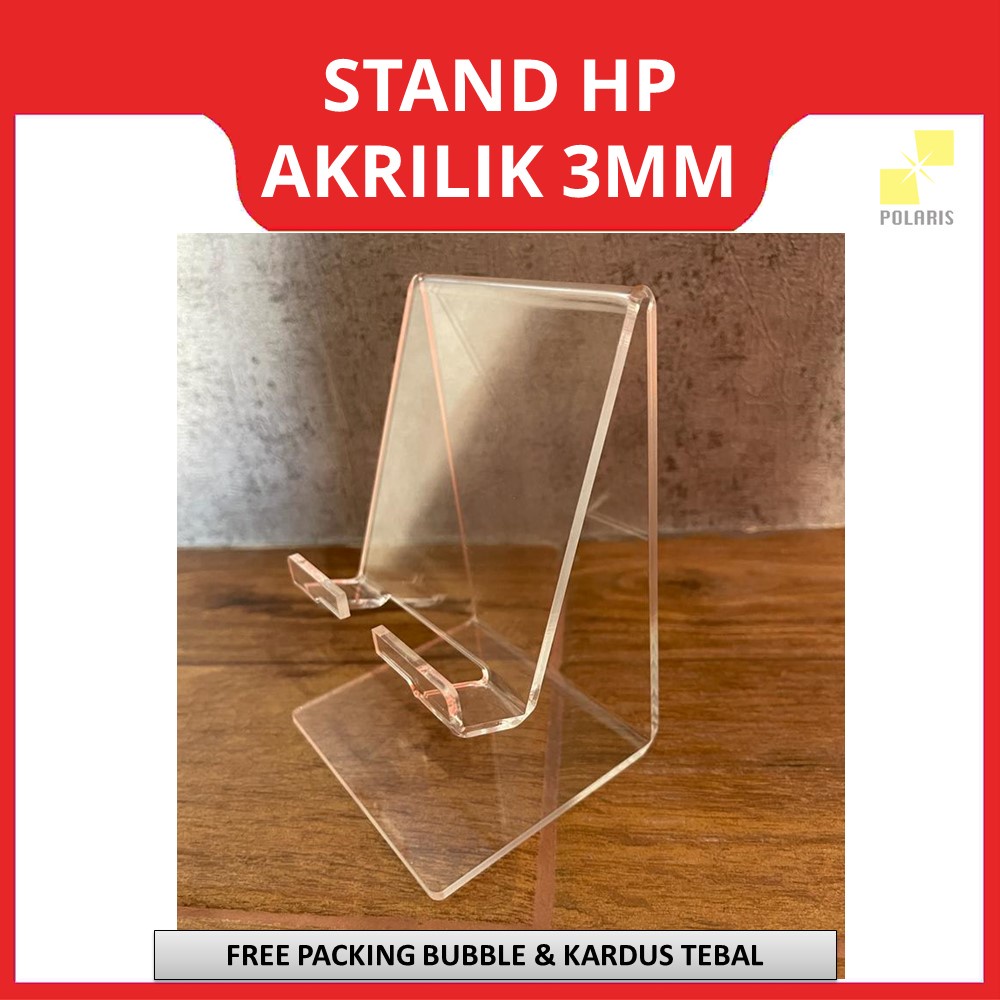 STAND HP AKRILIK TEBAL STANDING STAND HANDPHONE - ACRYLIC PHONE HOLDER DUDUKAN SEGITIGA DISPLAY HP