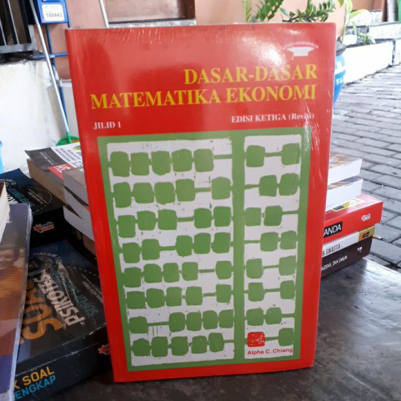 

BUKU ORIGINAL DASAR DASAR MATEMATIKA EKONOMI ALPHA C.CHIANG