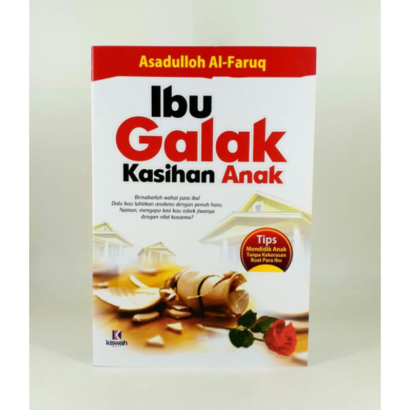 Ibu Galak Kasihan Anak