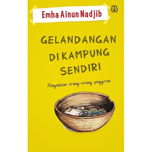 Gelandangan di Kampung Sendiri