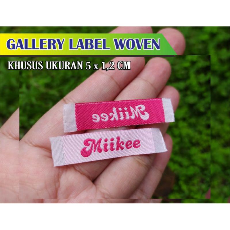 

Promo!! Label Woven Uk 5x1,2 Minim 2000pcs