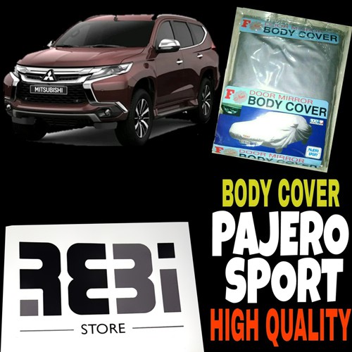 Sarung Penutup PAJERO SPORT Body Cover Selimut Bodi New Pajero Sport