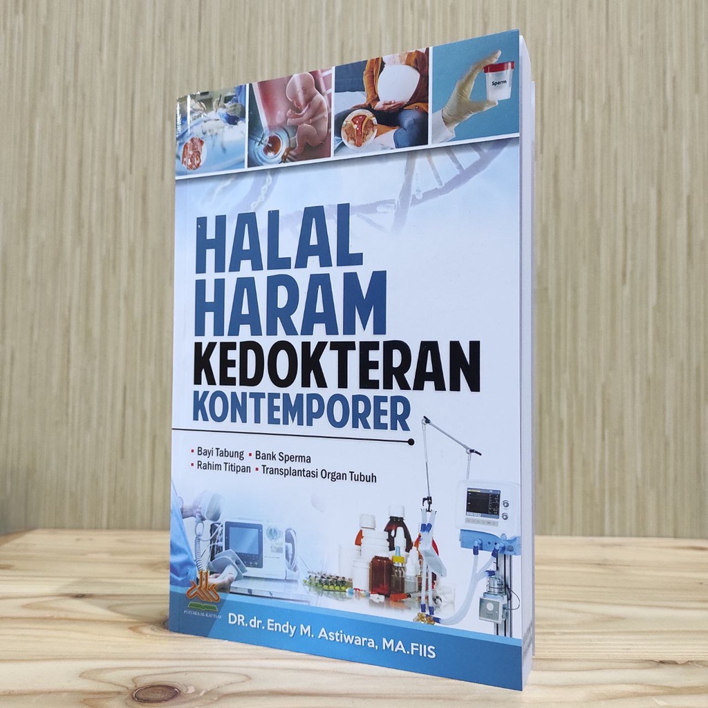 

Buku HALAL HARAM KEDOKTERAN KONTEMPORER