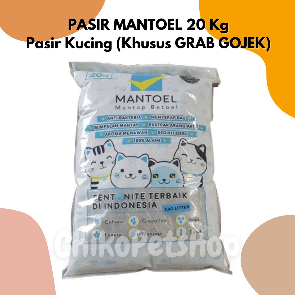 Pasir Kucing MANTOEL 20 Kg Pasir Kucing Mantap Betoel Mantul Pasir Gumpal Wangi Bentonite