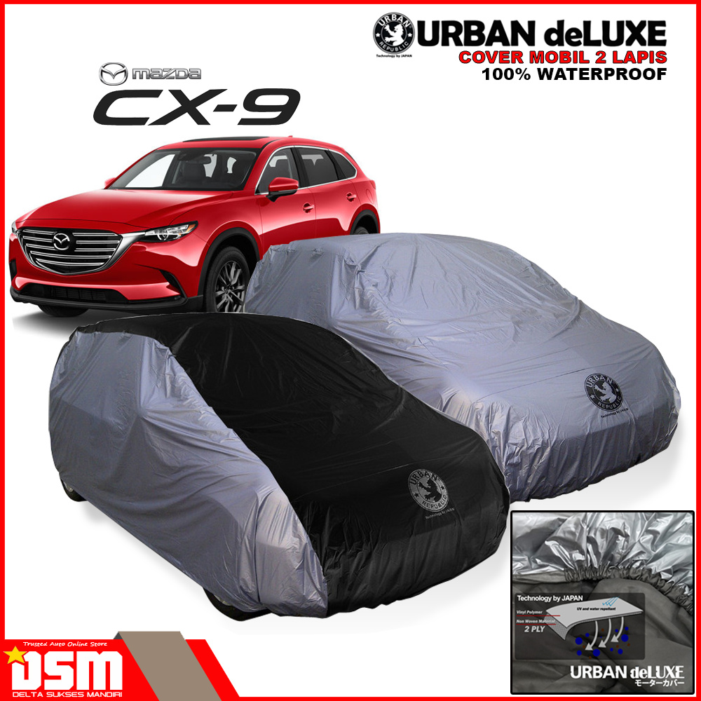 Urban Deluxe Cover Mobil 2 Lapis Maxda CX-9 / 100% Waterproof Dan Anti Gores