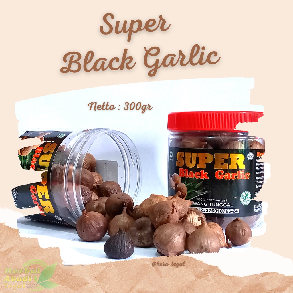 

SUPER Black Garlic 350gr isi lebih banyak. Bawang Hitam SUPER Herbal 350gr