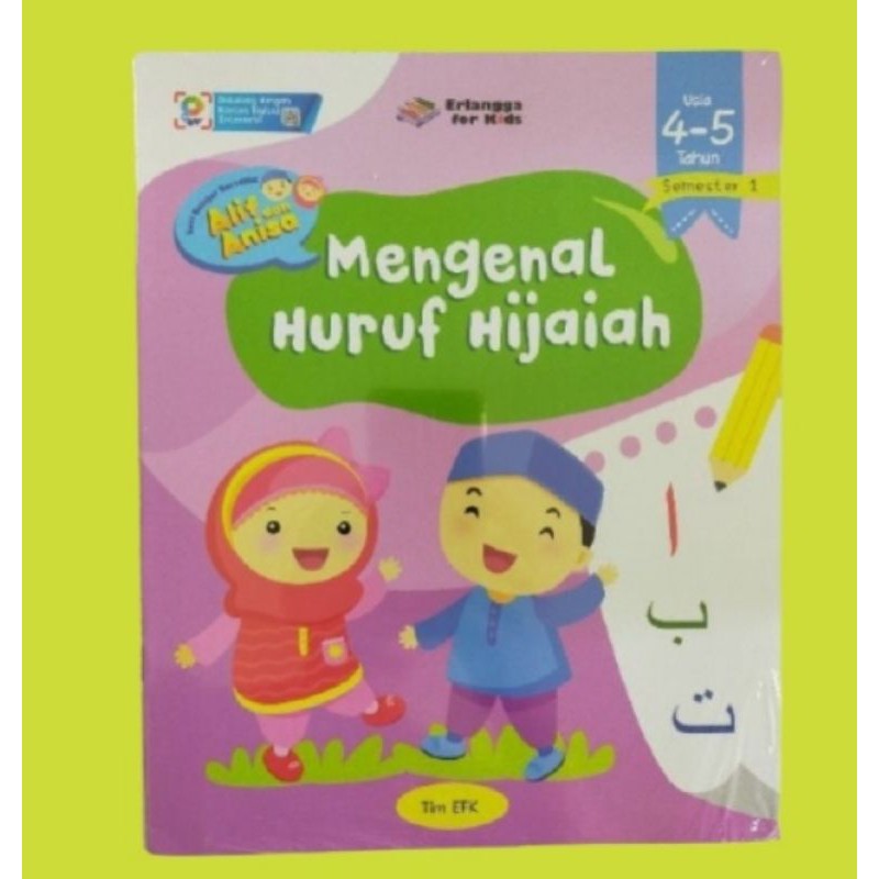 ORI buku Alif Dan Anisa mengenal huruf Hijaiyah usia 4 sampai 5 tahun penerbit Erlangga for kids