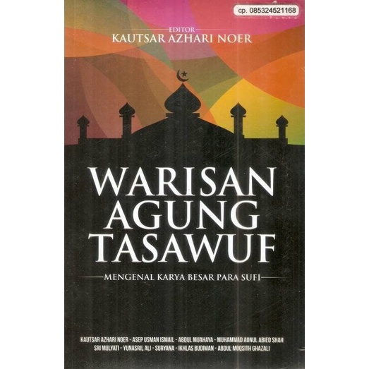HOT SALE WARISAN AGUNG TASAWUF MENGENAL KARYA BESAR PARA SUFI TERLARIS