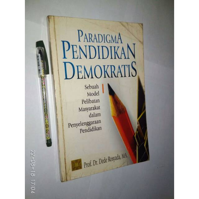 (Original) - Paradigma Pendidikan Demokratis - Prof. Dr. Dede Rosyada, MA