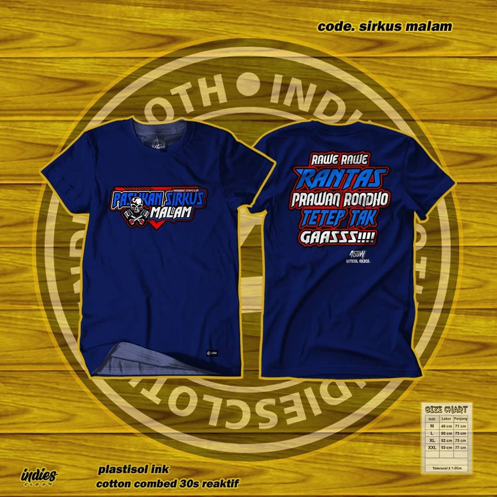 Kaos Pasukan Sirkus Malam | Rawe Rawe Rantas