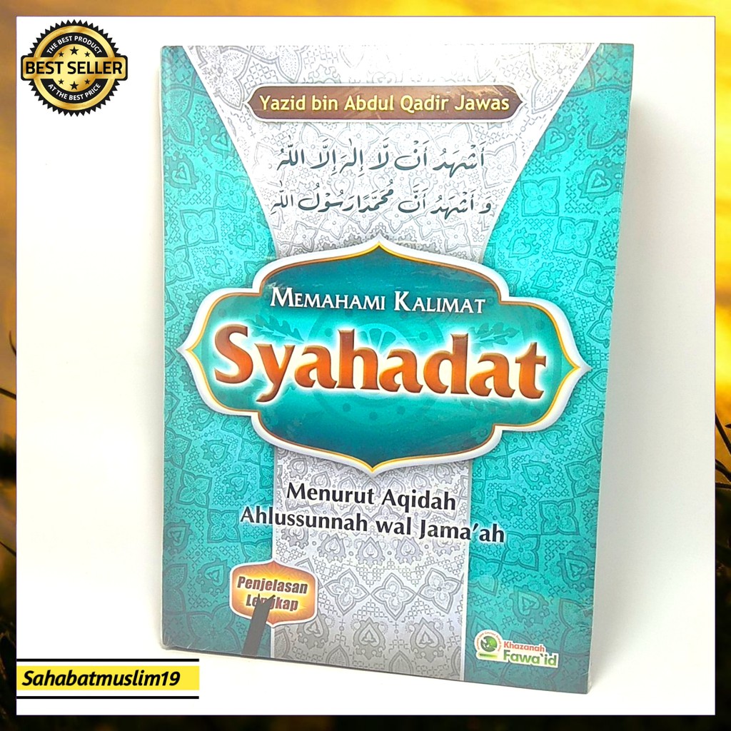 Memahami kalimat syahadat – Belajar kalimat syahadat – Paling diminati