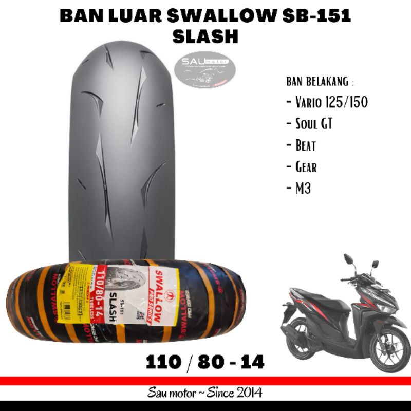 Jual BAN BELAKANG VARIO 150 SOUL GT UKURAN 110/80-14 SWALLOW SLASH