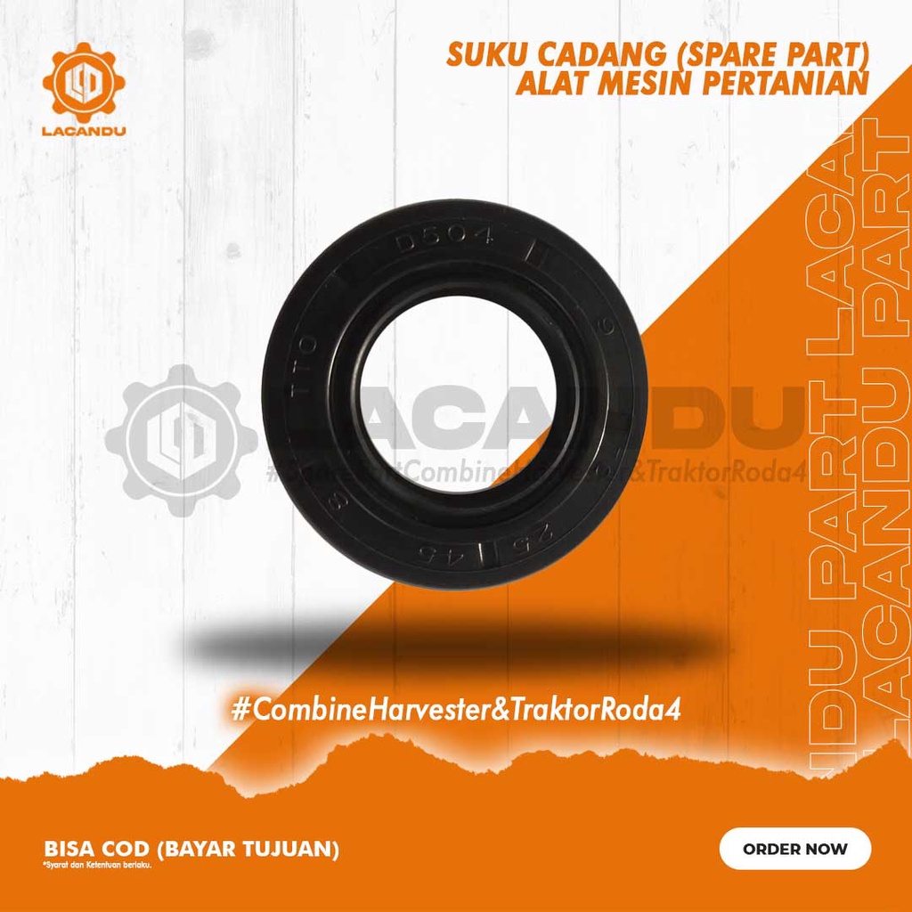 SEAL METIK / HST YANMAR TC 25 45 8 untuk COMBINE HARVESTER LACANDU PART