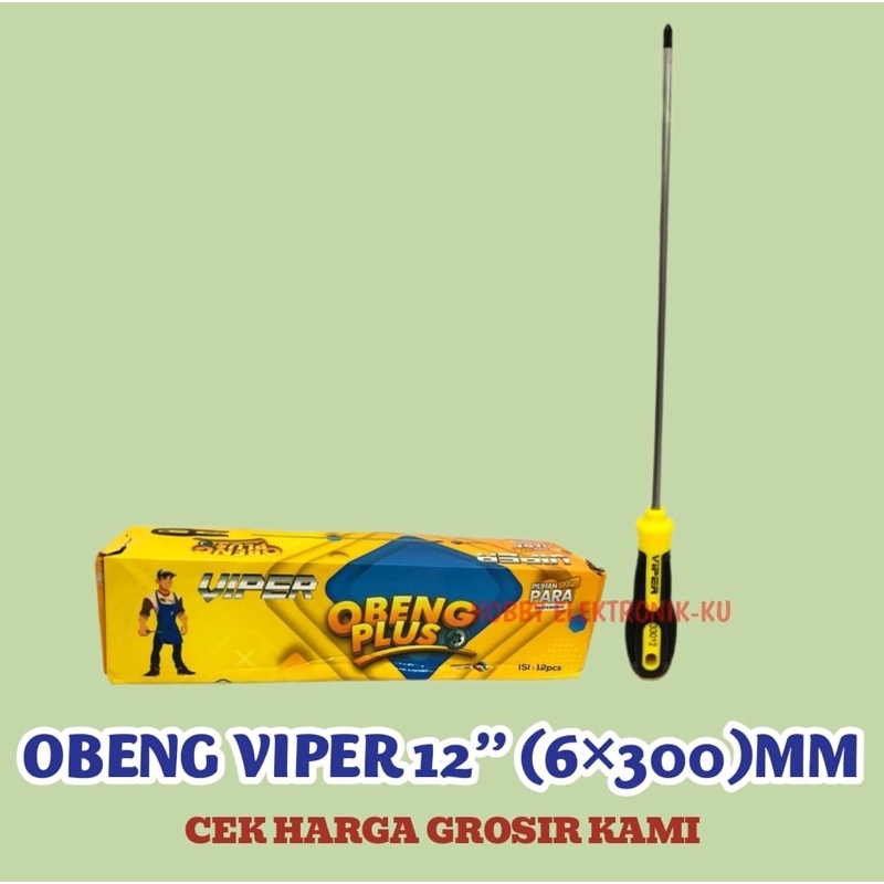 OBENG VIPER 12” 6x300MM