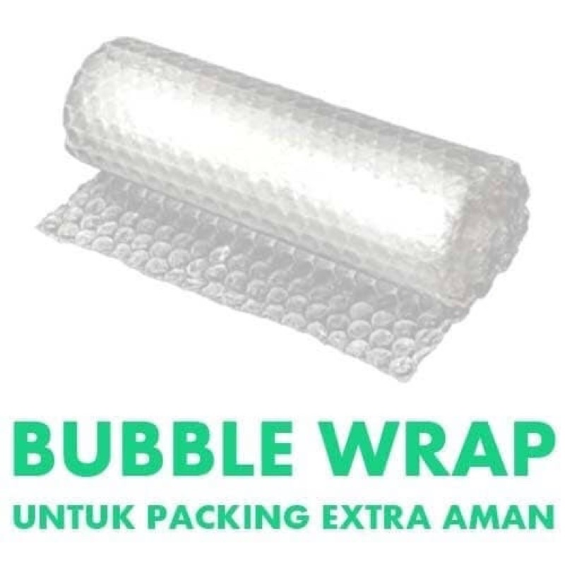 

tambahan packing buble wrap tebal supaya aman