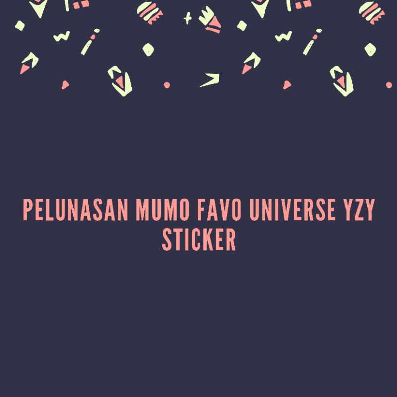 pelunasan mumo universe mumo favorite yizhiyu sticker