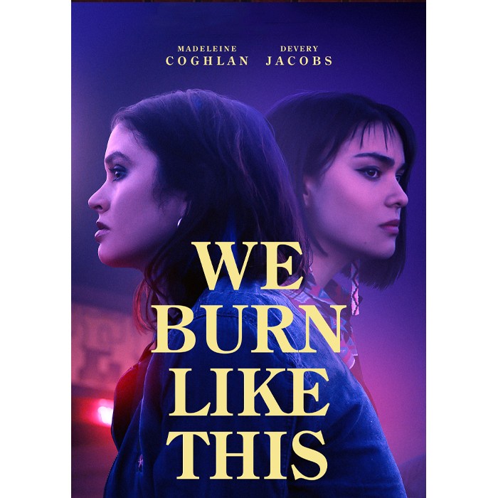 We Burn Like This 2022