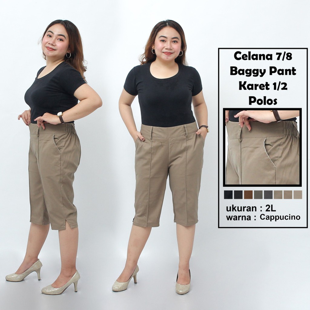 Celana 7/8 jumbo karet 1/2 polos/ baggy pant jumbo/ celana pendek big size 8L-6L-5L-4L-2L-XL