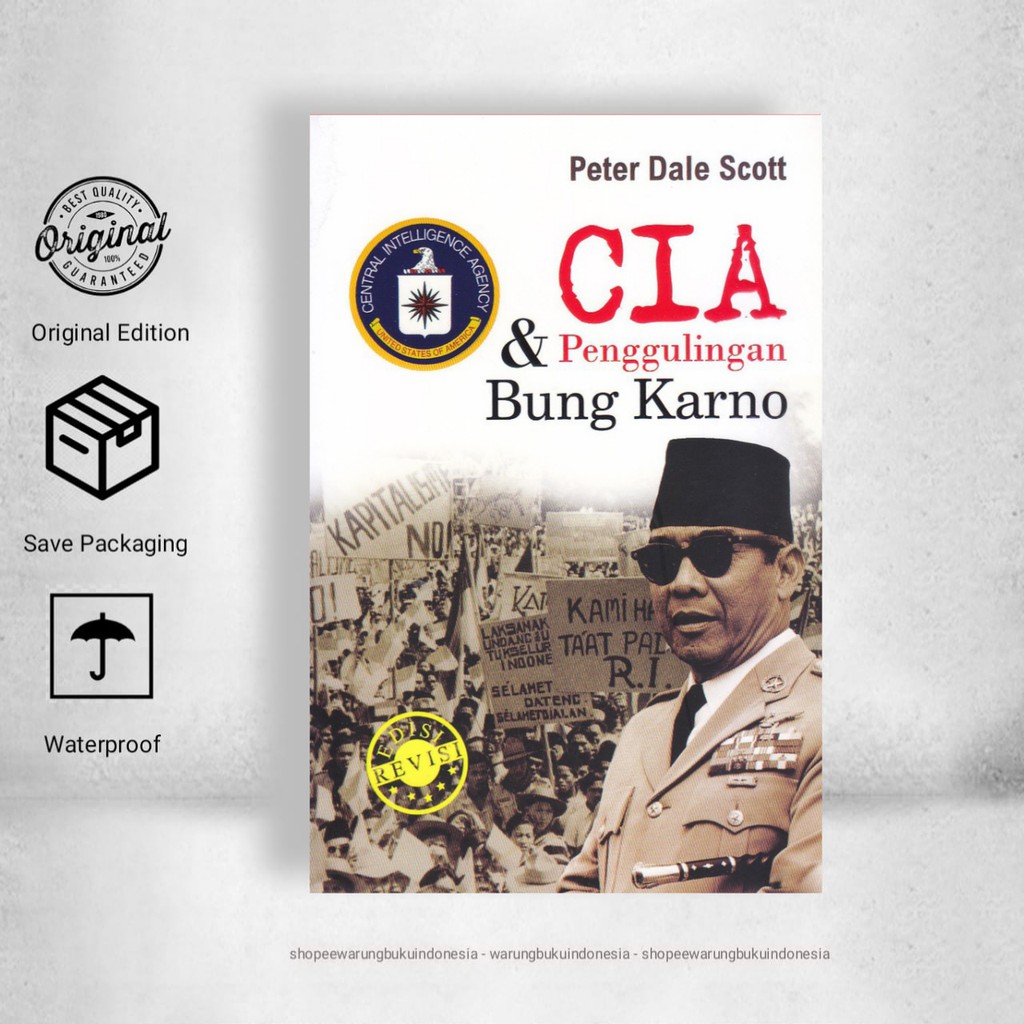 CIA & Penggulingan Bung Karno - Peter Dale Scott