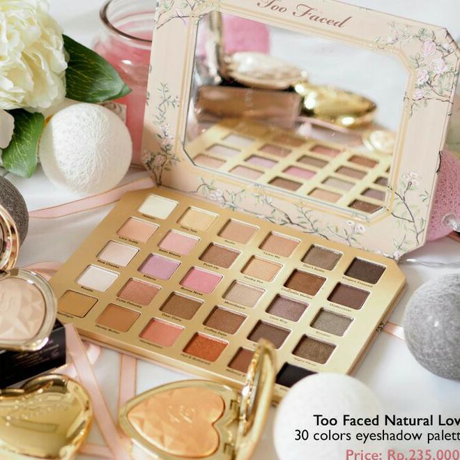 57ND TOO FACED NATURAL LOVE EYESHADOW PALLETE 30WARNA 184V