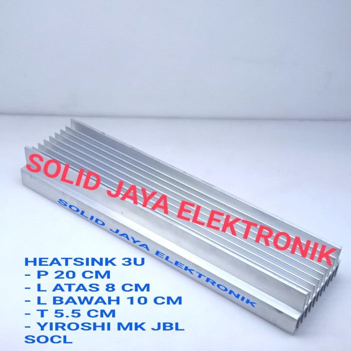 PENDINGIN HEATSINK 3U 20CM MK YIROSHI JBL SOCL HEATSRINK 3 U 20 CM