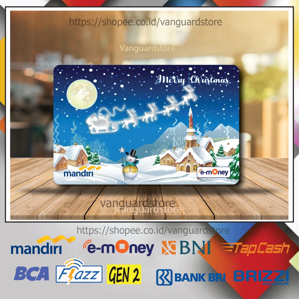 KARTU E MONEY E TOLL SALJU MERRY CHRISTMAS KUMPULAN 20 EMONEY MANDIRI FLAZZ BCA BNI TAPCASH BRIZZI