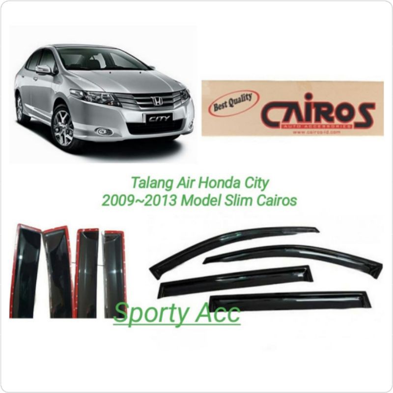 Talang Air City 2009-2013 Slim Merk Cairos