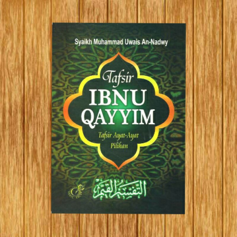 Tafsir Ibnu Qayyim Tafsir ayat ayat pilihan