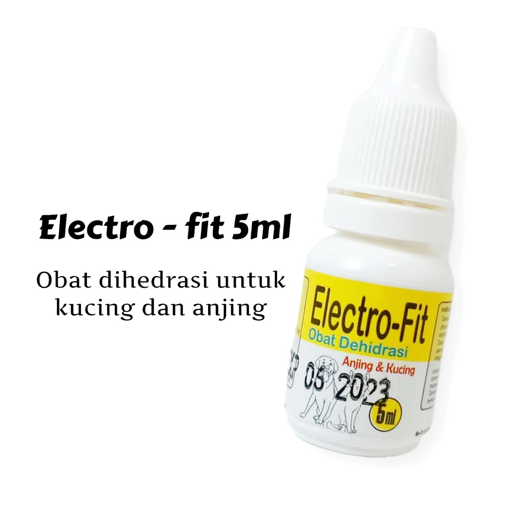 ELECTRO - FIT 5ml / Obat Dehidrasi Kucing &amp; Anjing Murah