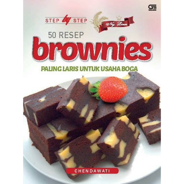 BUKU 50 RESEP BROWNIES PALING LARIS UNTUK USAHA BOGA NY LIEM