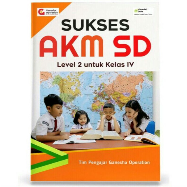 

Buku AKM Level 2 untuk Kelas 4 SD Ganesha Operation