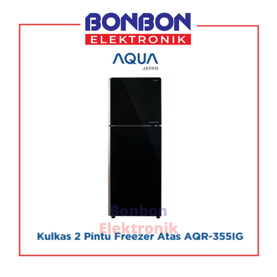 AQUA Kulkas 2 Pintu AQR-355IG(BK)