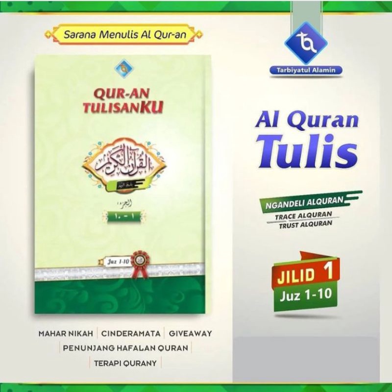 Alquran Tulis | Quran Tulisanku Jilid 1 (Juz 1-10) | Tarbiyatulalamin