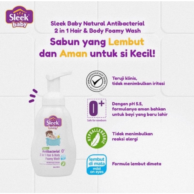 Sleek Baby Antibacterial 2 in 1 Hair &amp; Body Foamy Wash 300 ml - Sabun Mandi &amp; Shampo Bayi Anak