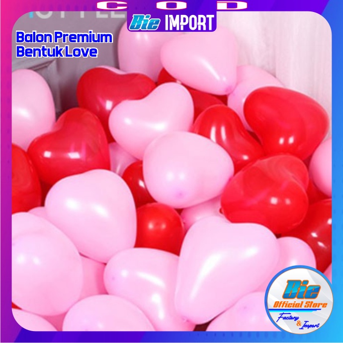 Balon Love Premium Impor Best Seller