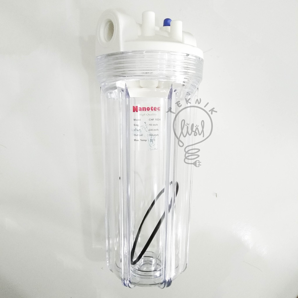 Jual HOUSING FILTER AIR NANOTEC 10 INCH TABUNG SARINGAN TRANSPARAN