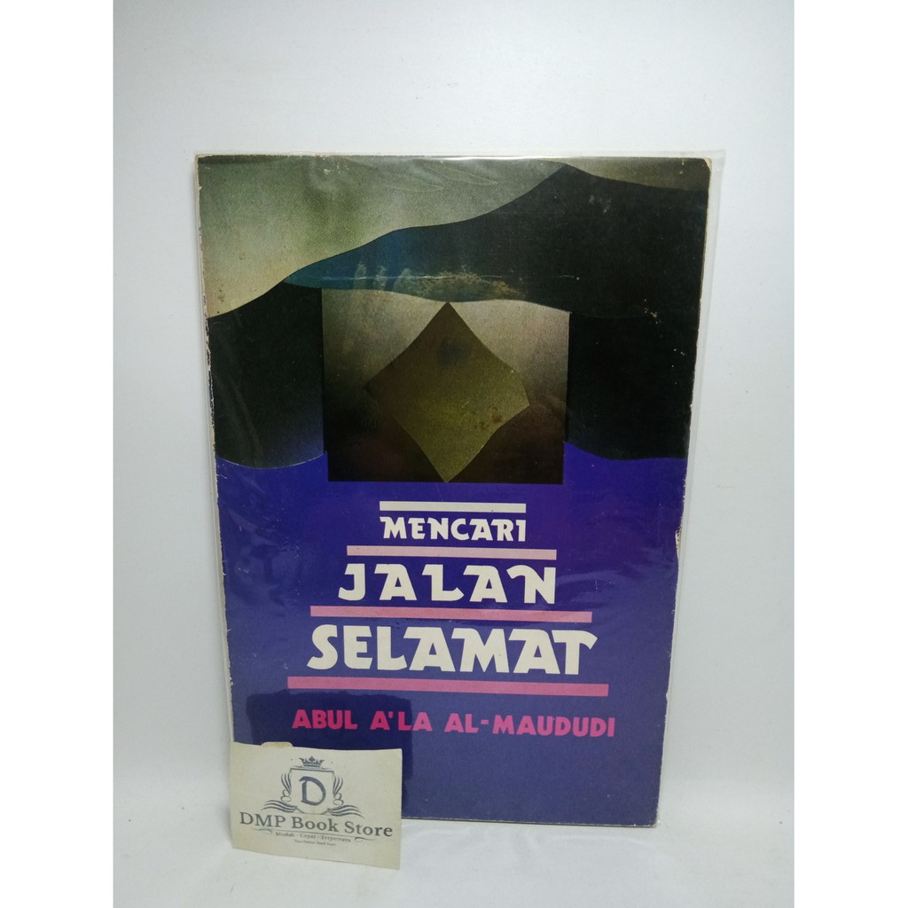 Mencari jalan selamat - ABUL ALA AL MAUDUDI