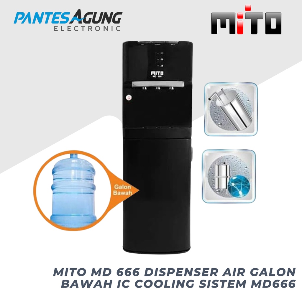 Mito MD 666 Dispenser Air Galon Bawah IC Cooling Sistem MD666 Resmi