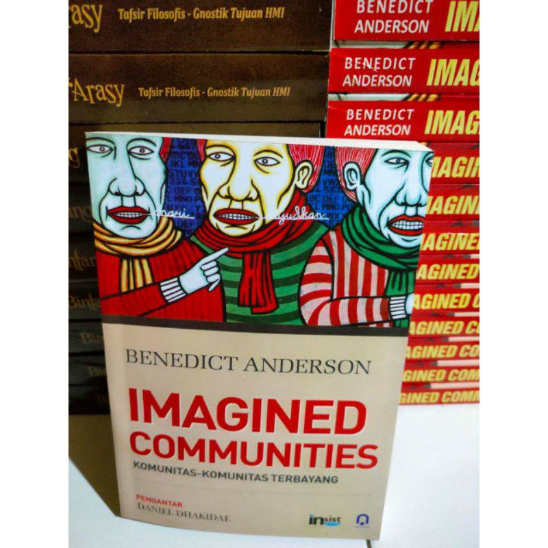 BUKU IMAGINED COMMUNITIES ( komunitas komunitas terbayang )