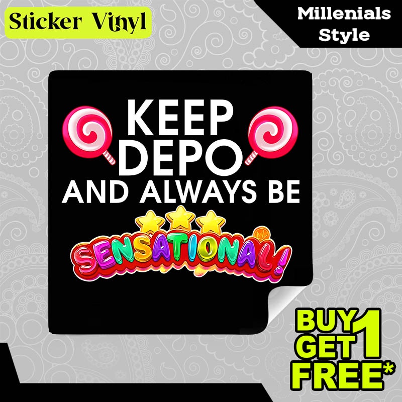 

Stiker Sticker Keep Depo and Always Be Sensational Pragmatic Play Game Slot Aesthetic Bahan Vinyl Satuan Anti Air