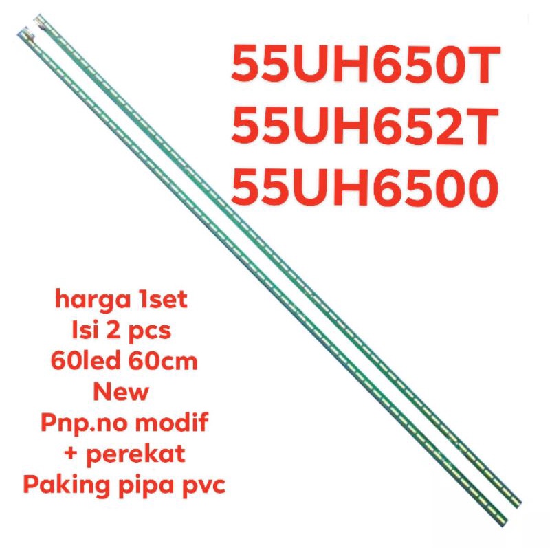 LAMPU LED BL BACKLIGHT 55UH 55UH650T 55UH650T 55UH6500 55UH652T 60LED 60CM SOKET  10 PIN