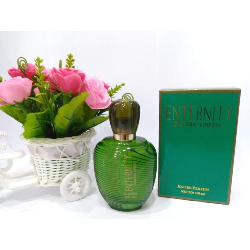 PARFUM ENTERNITY ET398 CLASSIC GREEN 100ML EAU DE PARFUM BPOM ORIGINAL UNIK