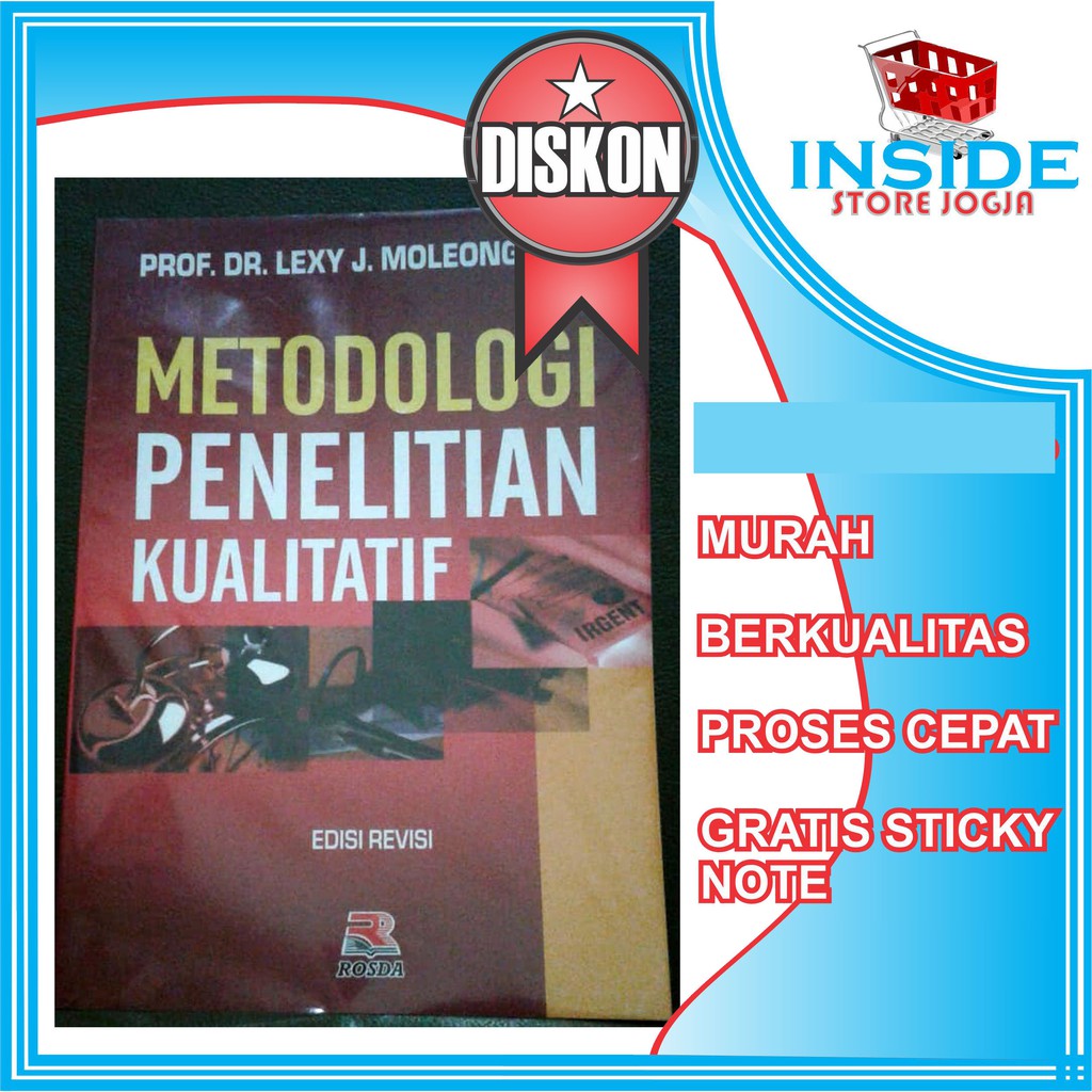 Metodologi Penelitian Kualitatif Moleong Edisi Revisi Prof Dr Lexy J Moleong M A Shopee Indonesia