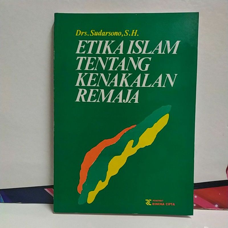 Etika Islam Tentang Kenakalan Remaja Sudarsono Shopee Indonesia